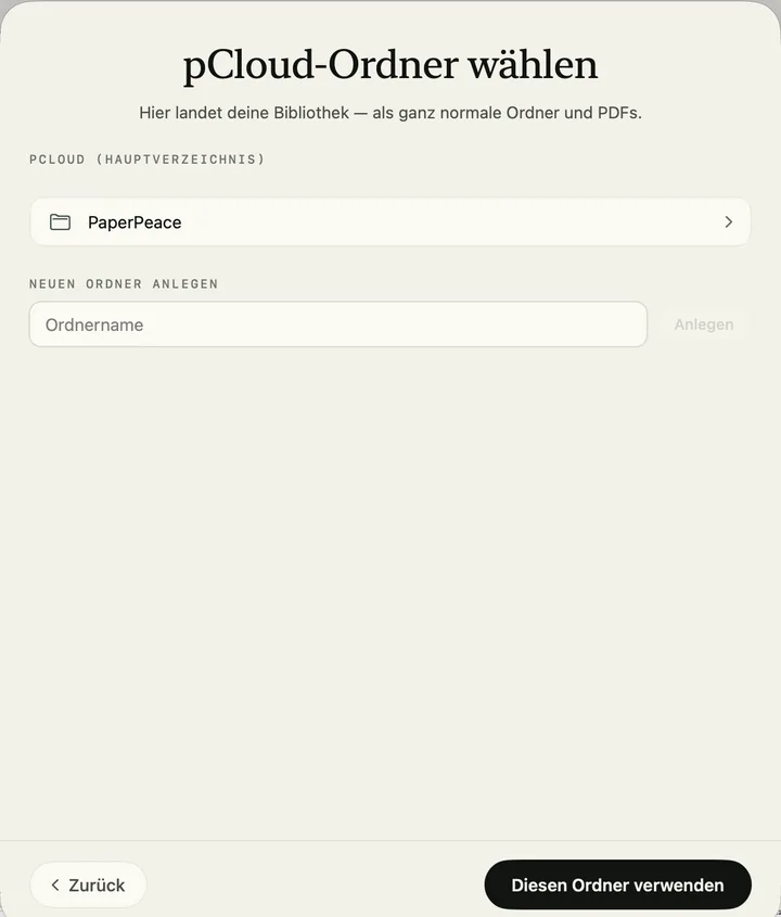 Der Dialog „pCloud-Ordner wählen“ mit dem Hauptverzeichnis, dem darin liegenden Ordner PaperPeace, einem Feld zum Anlegen eines neuen Ordners und dem Knopf „Diesen Ordner verwenden“